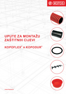 Upute za montažu zaštitnih cijevi KOPOFLEX® a KOPODUR®